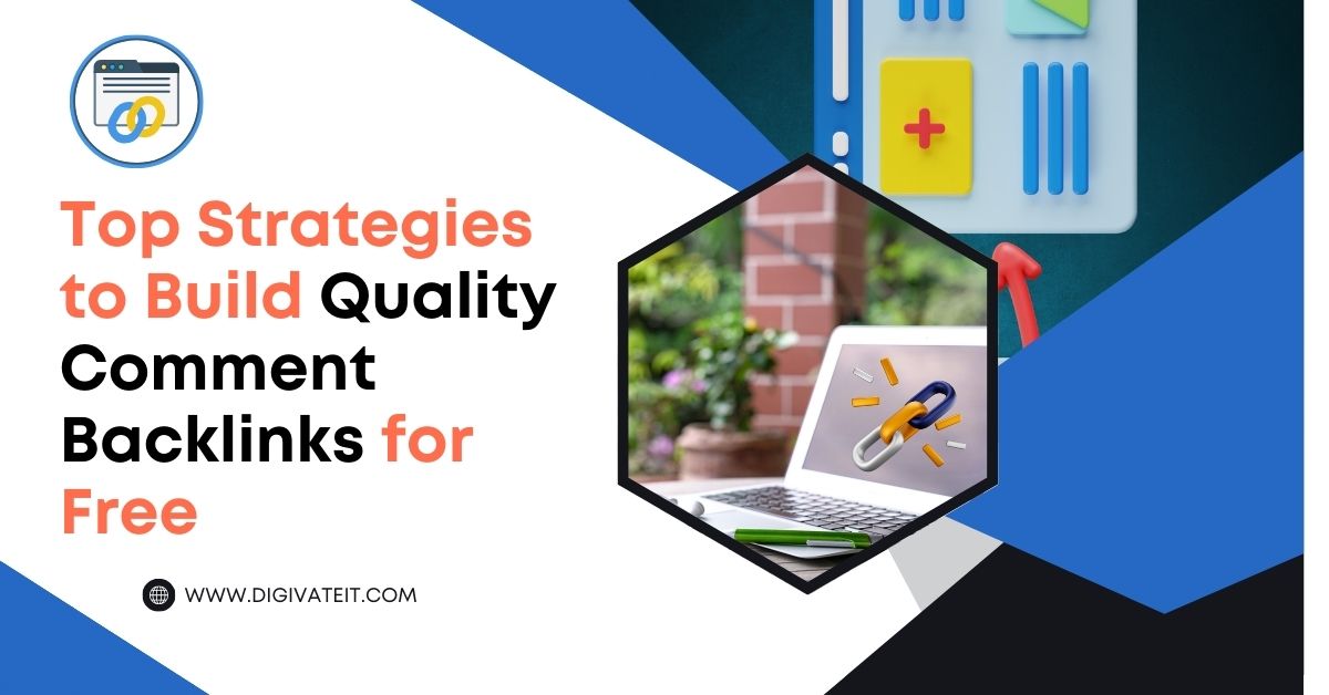 Top Strategies to Build Quality Comment Backlinks for Free